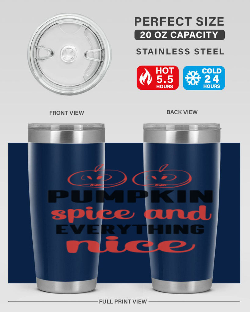 Pumpkin spice and everything nice 537#- fall- Tumbler