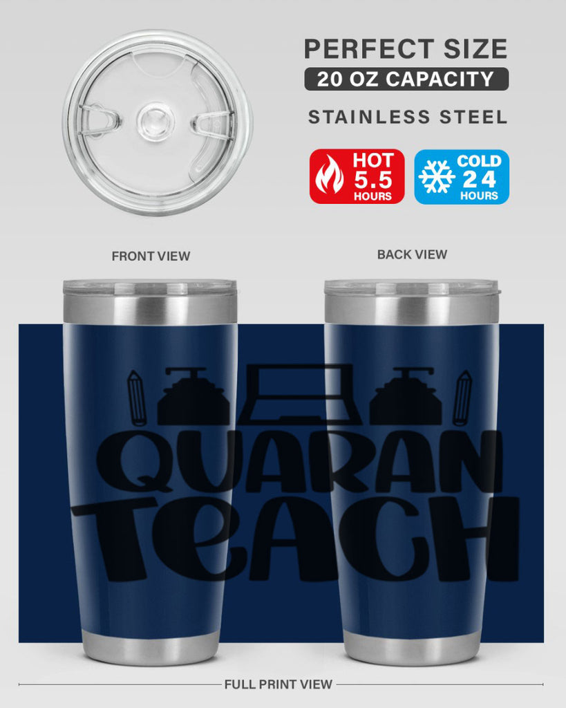 Quaranteach Style 57#- teacher- tumbler