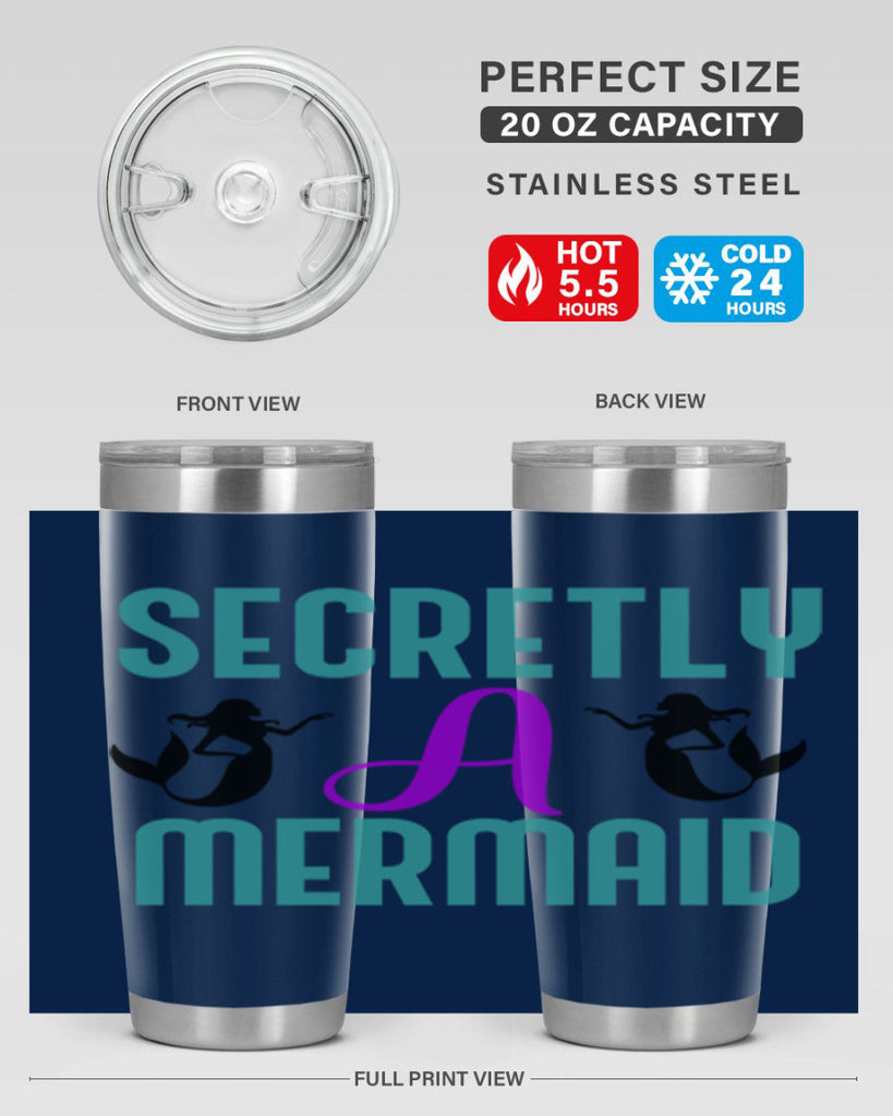 Secretly A Mermaid 578#- mermaid- Tumbler