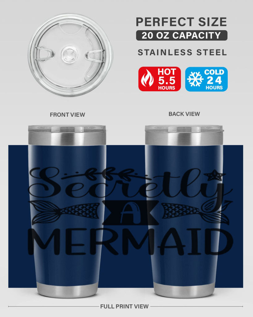 Secretly A Mermaid 581#- mermaid- Tumbler