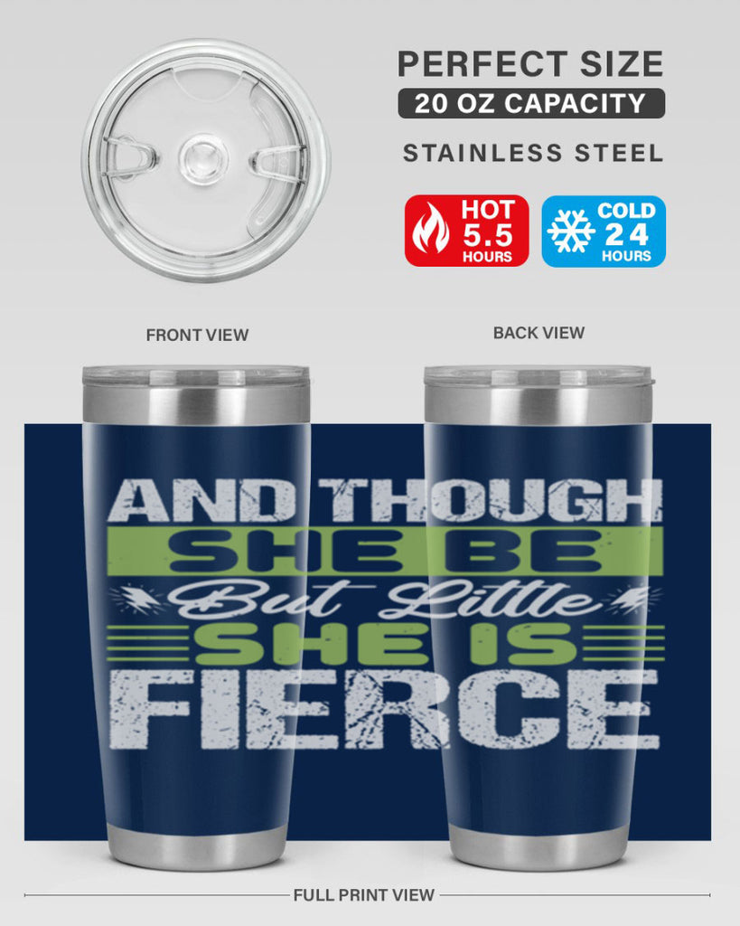 She is little but fierce Style 173#- baby- tumbler