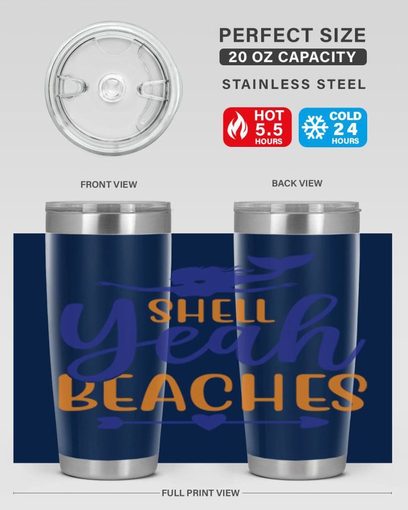 Shell Yeah Beaches 584#- mermaid- Tumbler