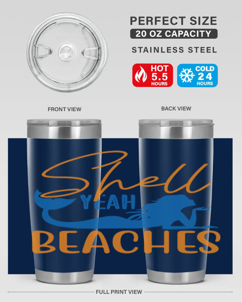 Shell Yeah Beaches 591#- mermaid- Tumbler