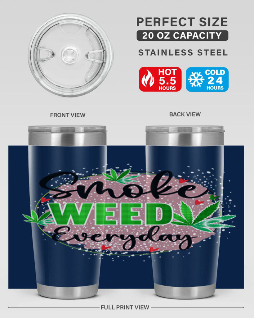 Smoke Weed Everyday 241#- marijuana- Tumbler