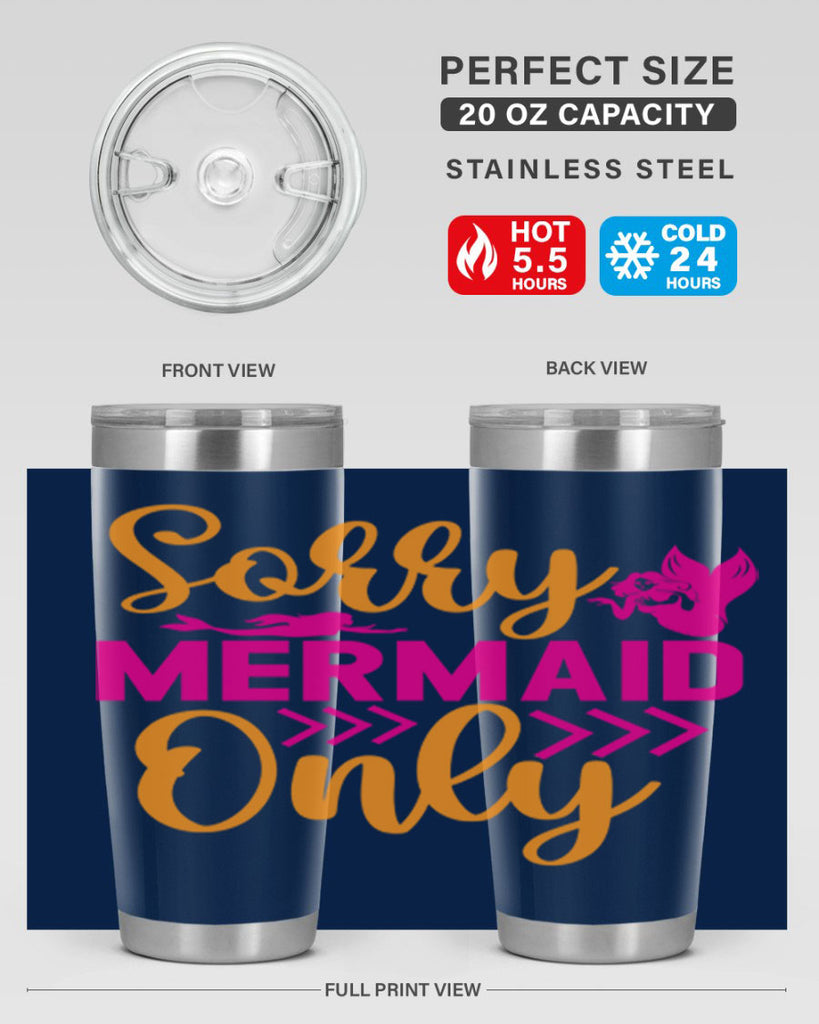 Sorry Mermaid Only 602#- mermaid- Tumbler