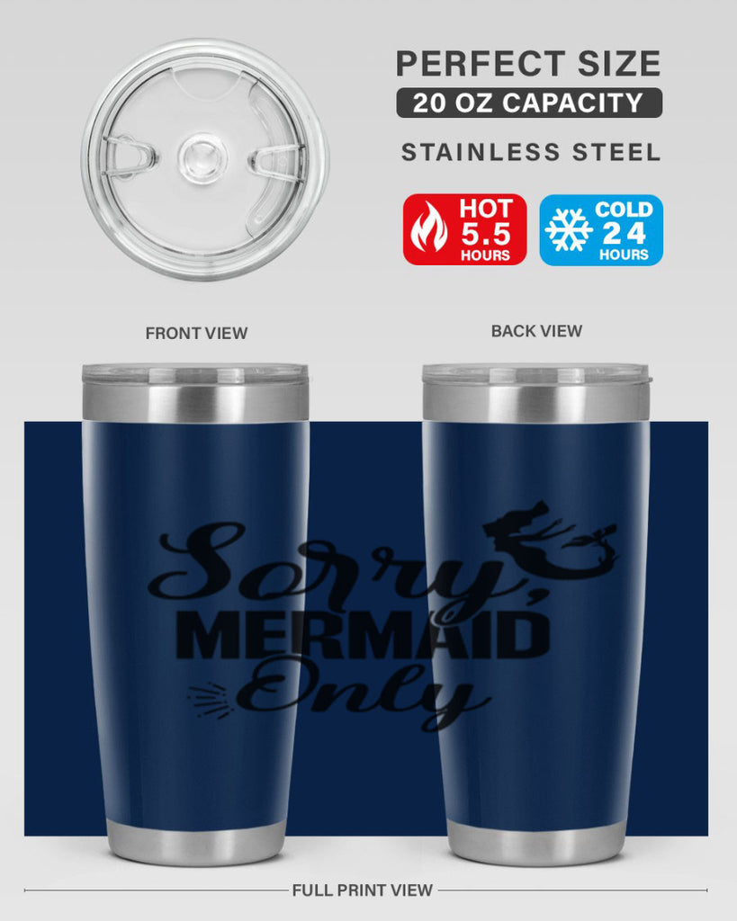 Sorry Mermaid Only 607#- mermaid- Tumbler