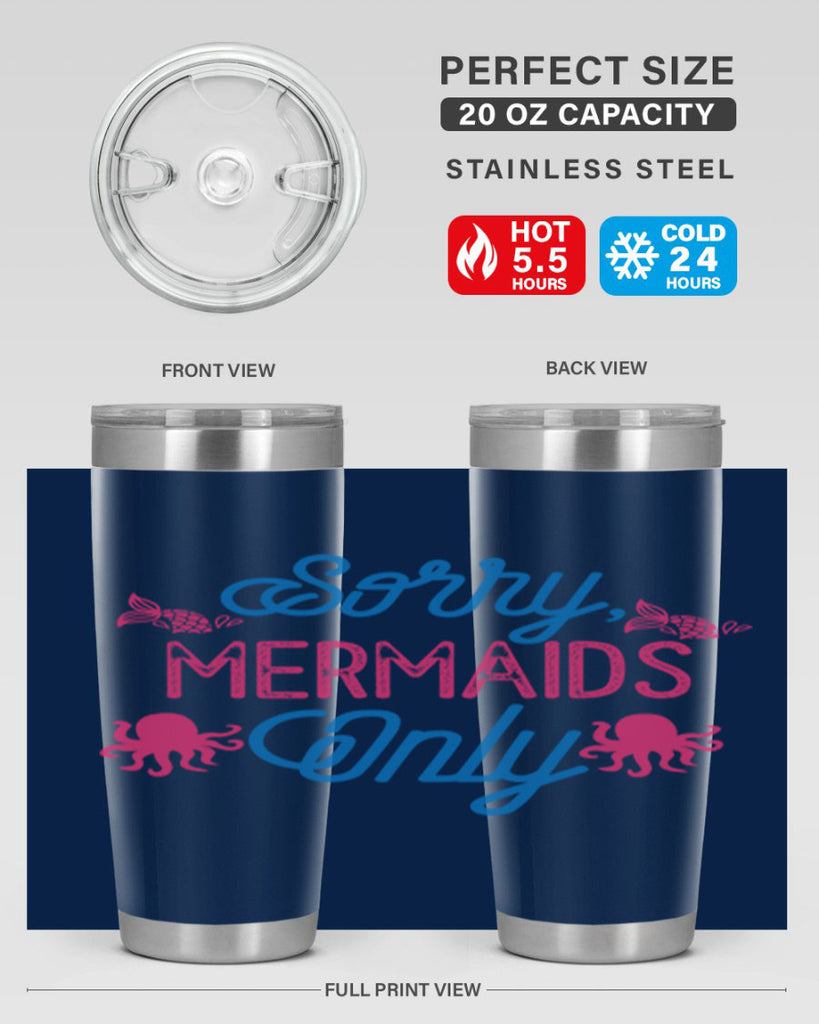 Sorry Mermaids Only 608#- mermaid- Tumbler