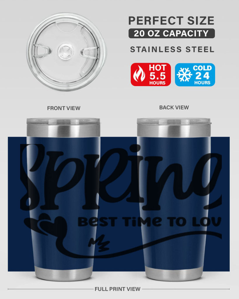 Spring Best Time to Love417#- spring- Tumbler