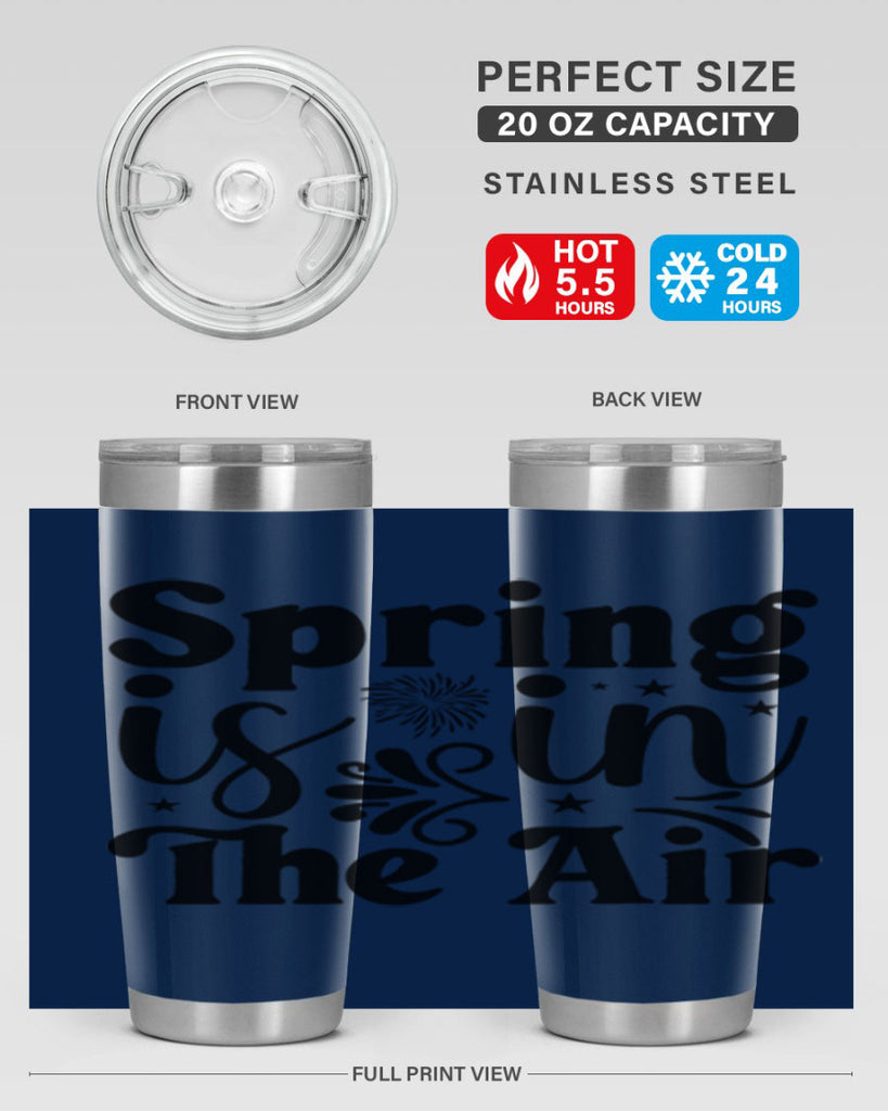 Spring Is In The Air 464#- spring- Tumbler