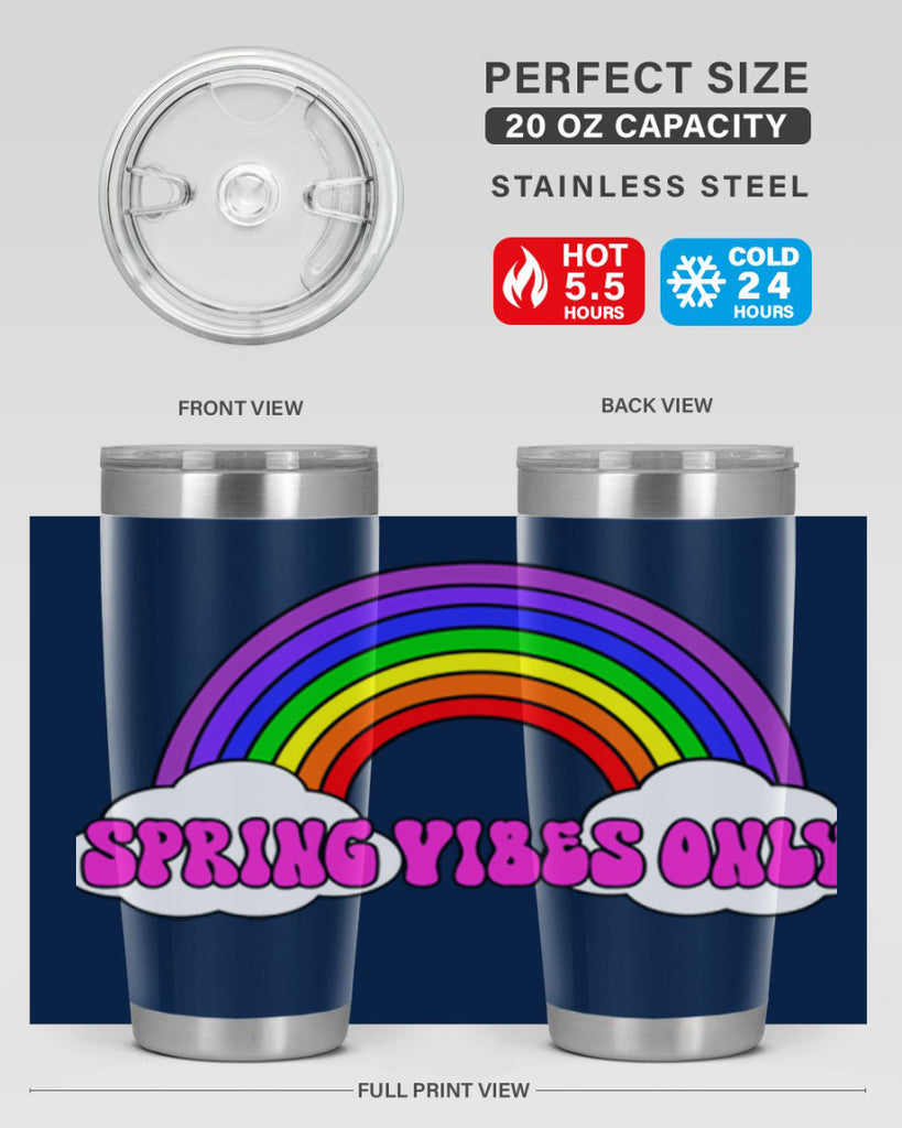 Spring Vibes Only477#- spring- Tumbler