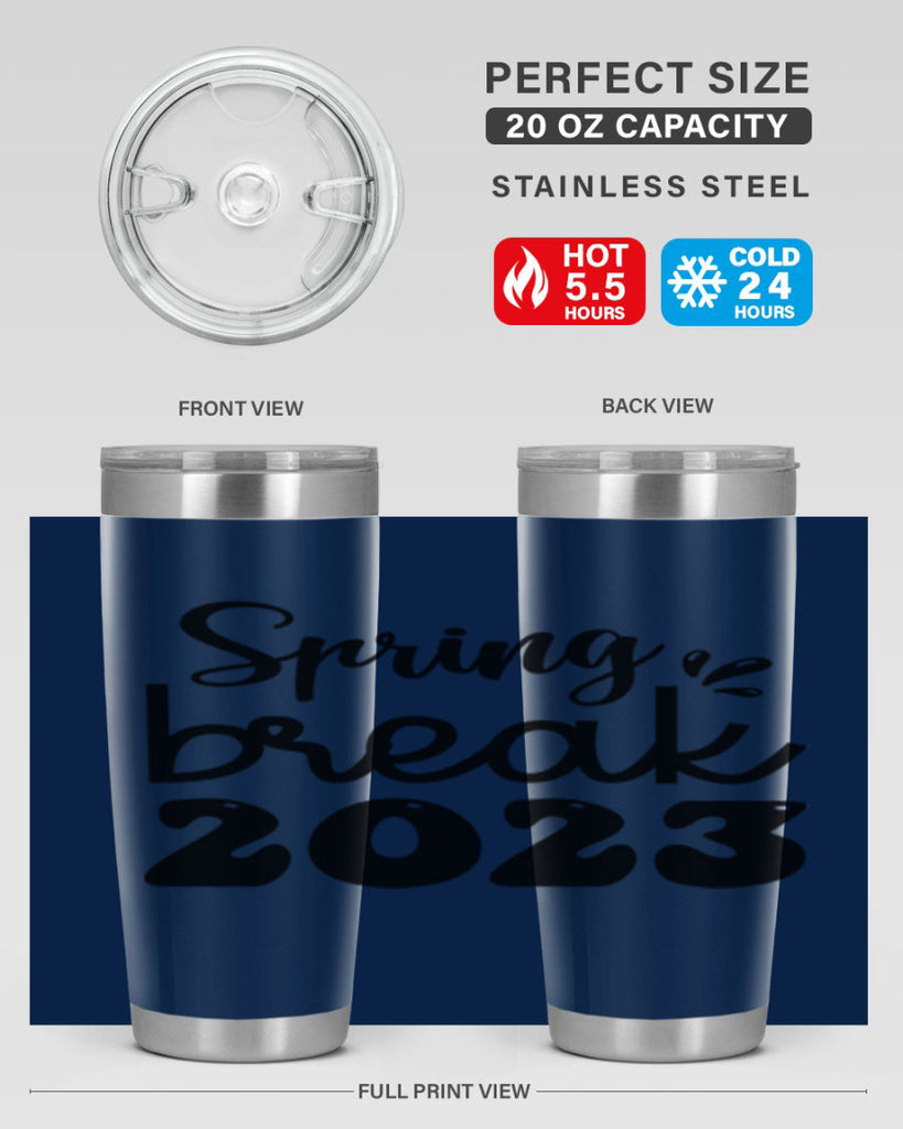 Spring break  483#- spring- Tumbler