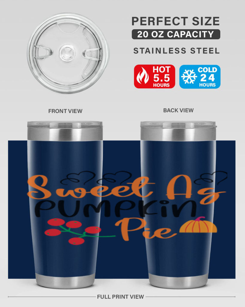 Sweet As Pumpkin Pie 590#- fall- Tumbler