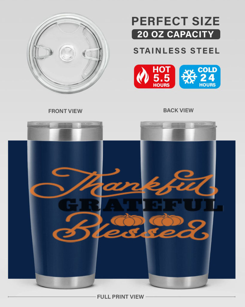 Thankful Grateful Blessed 604#- fall- Tumbler