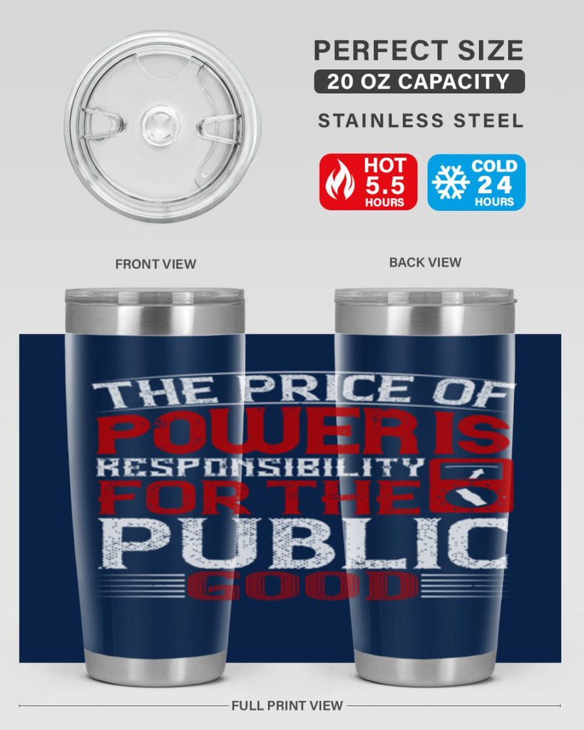 The price of power is responsibility for the public good Style 10#- electrician- tumbler