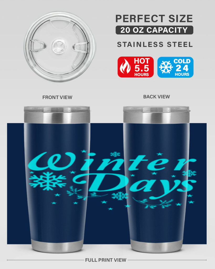 Winter Days 549#- winter- Tumbler