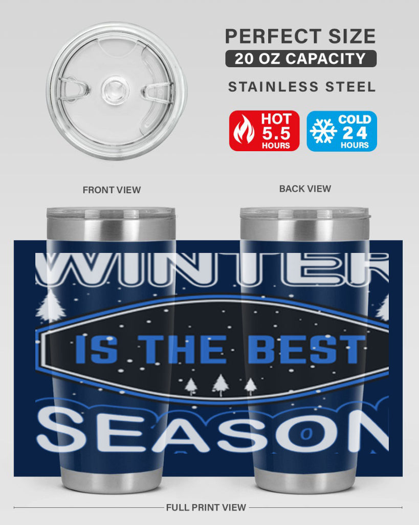 Winter is the Best Season 513#- winter- Tumbler