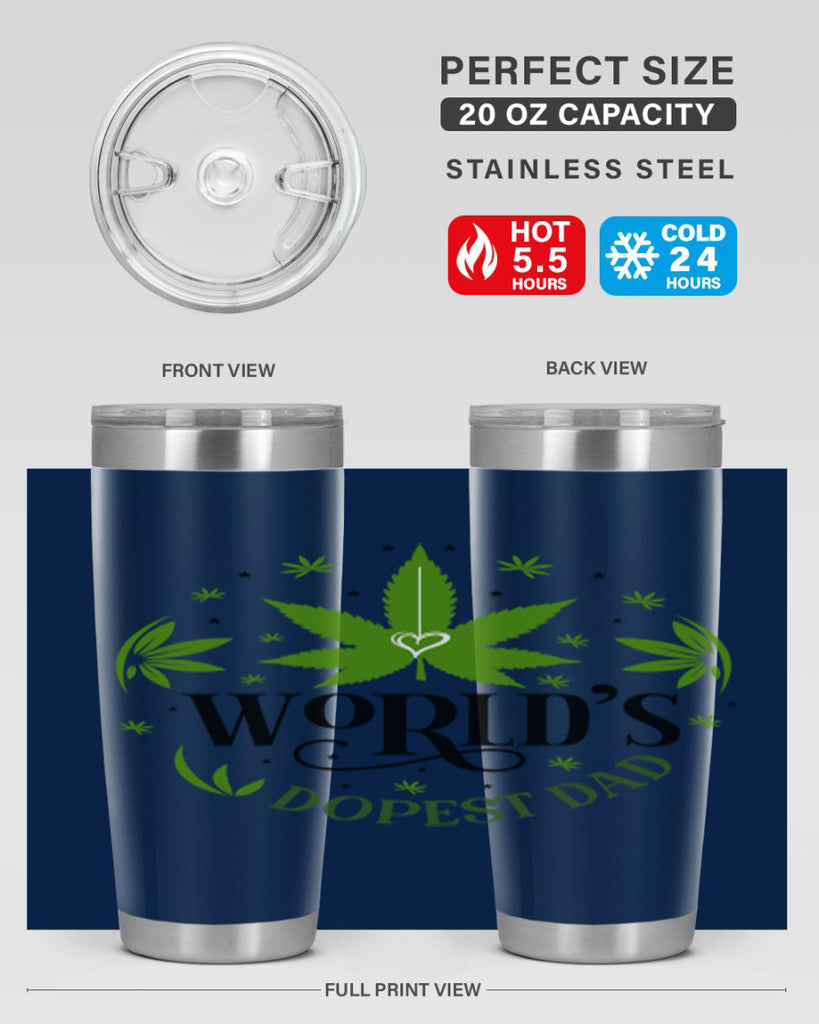 Worlds Dopest Dad 305#- marijuana- Tumbler