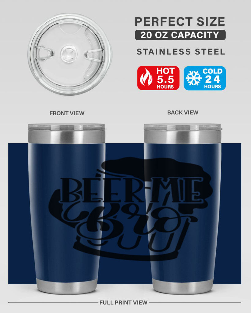 beer me bro 47#- beer- Tumbler