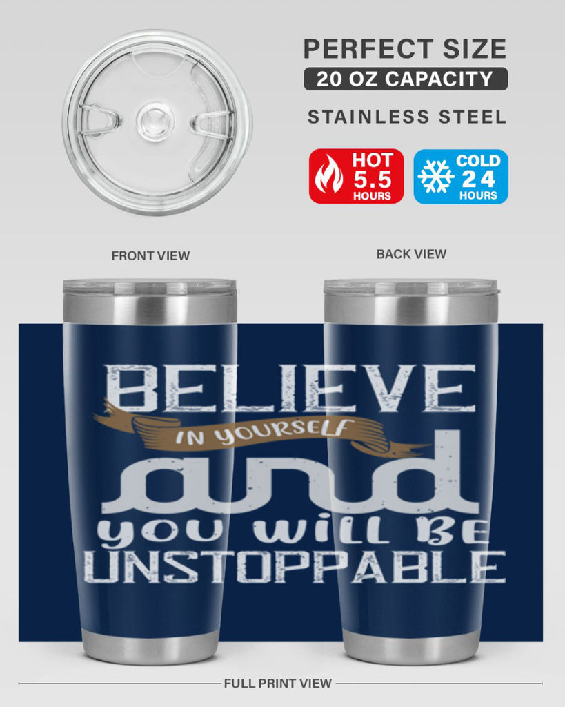 believe in yourself and you will be unstoppable 6#- cooking- Tumbler