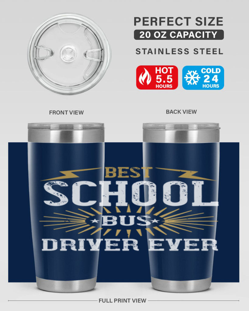 best school bus driver ever Style 43#- bus driver- tumbler