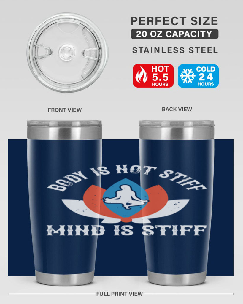 body is not stiff mind is stiff 92#- yoga- Tumbler