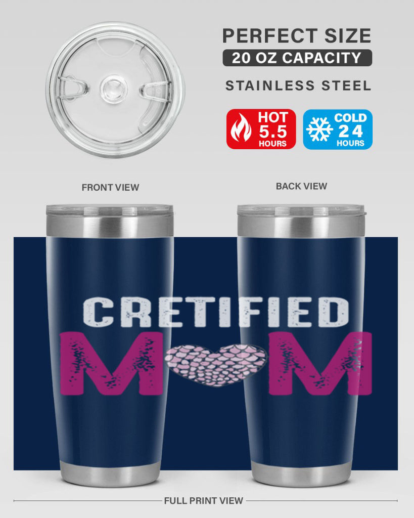 cretified mom 191#- mom- Tumbler