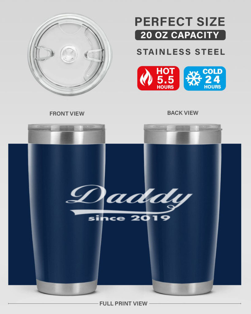 daddy since 21#- dad- Tumbler