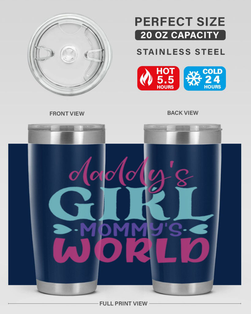 daddys girl mammys world Style 269#- baby- tumbler