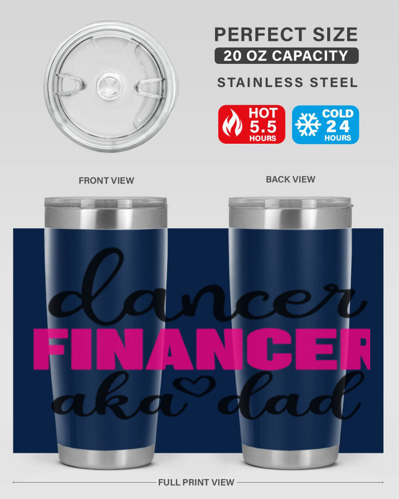 dancer financer aka dad 31#- ballet- Tumbler