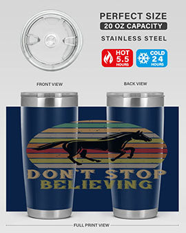 don’t stop believing Style 8#- horse- Tumbler