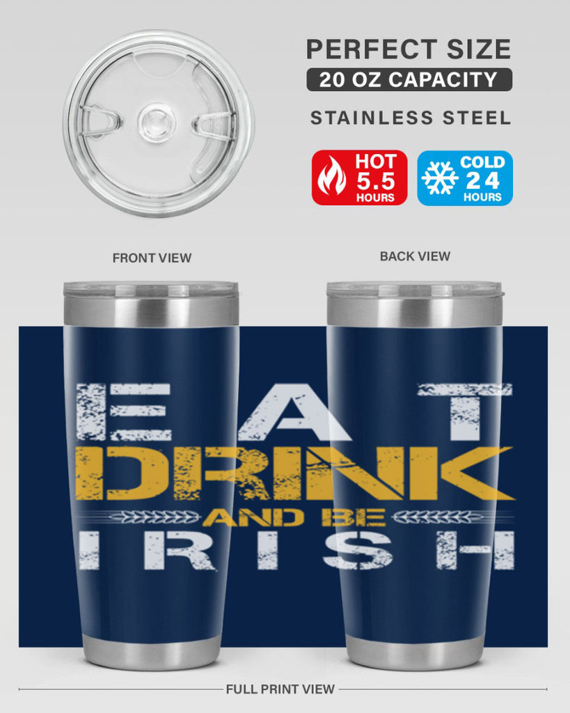 eat drink and be irish 89#- beer- Tumbler