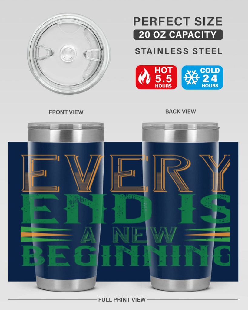 every end is a new beginning Style 138#- St Patricks Day- Tumbler