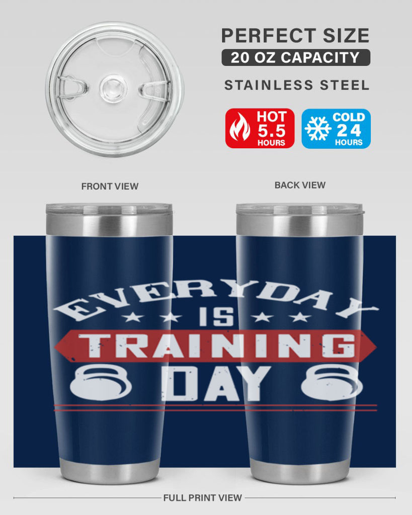 everyday is training day 54#- gym- Tumbler