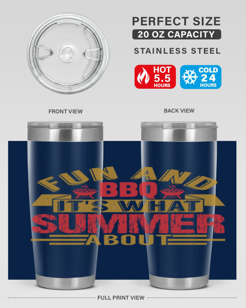 fun and bbq its what summer about 45#- bbq- Tumbler