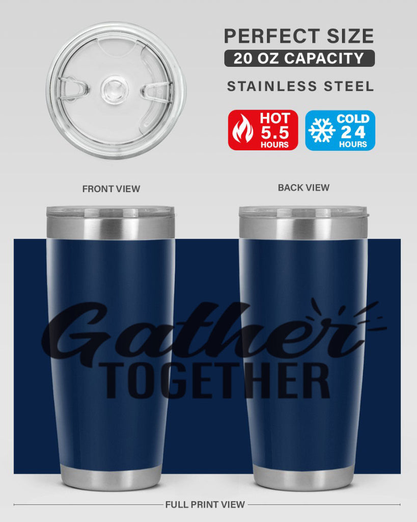 gather together 60#- thanksgiving- Tumbler