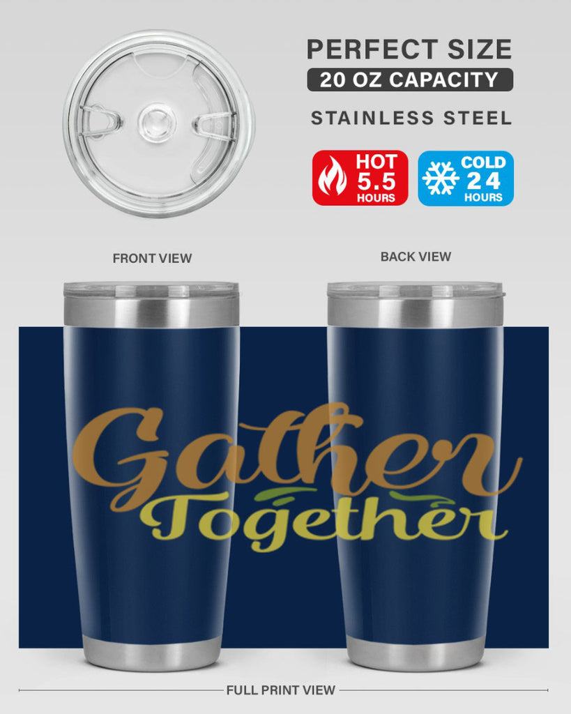 gather together 61#- thanksgiving- Tumbler