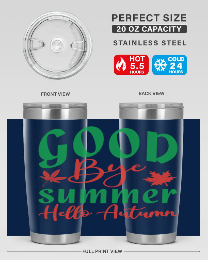 goodbye summer hello autumn 212#- fall- Tumbler
