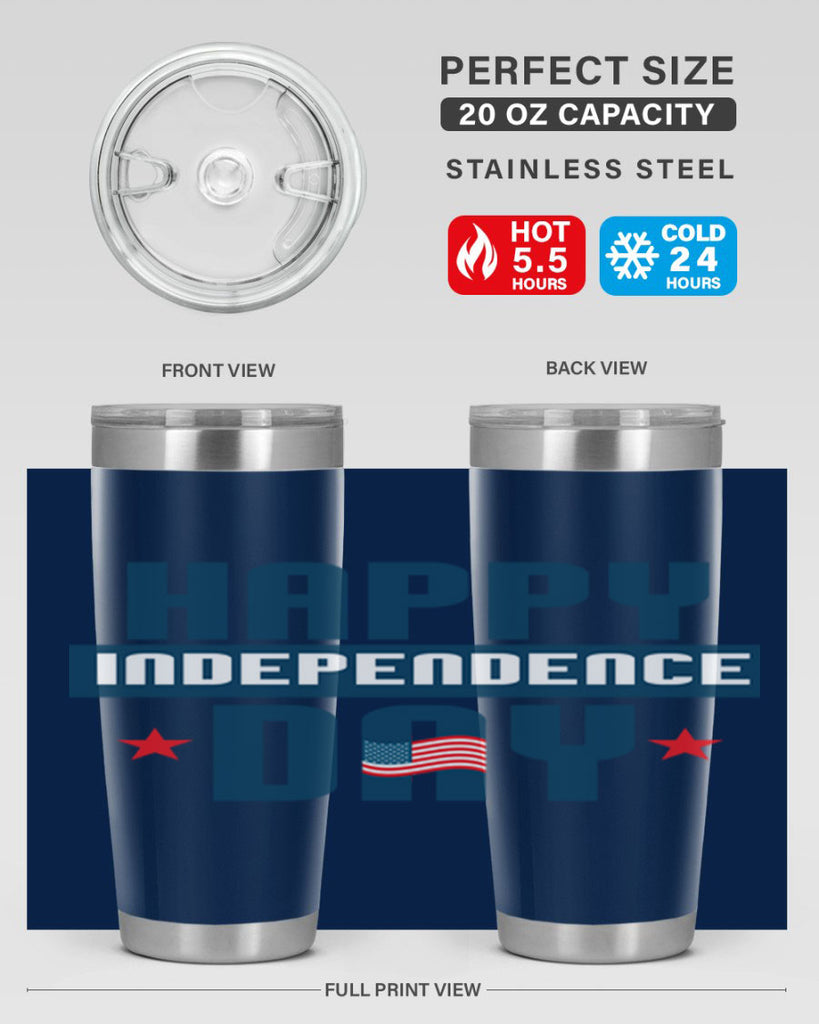 happy independence day Design Style 105#- Fourt Of July- Tumbler