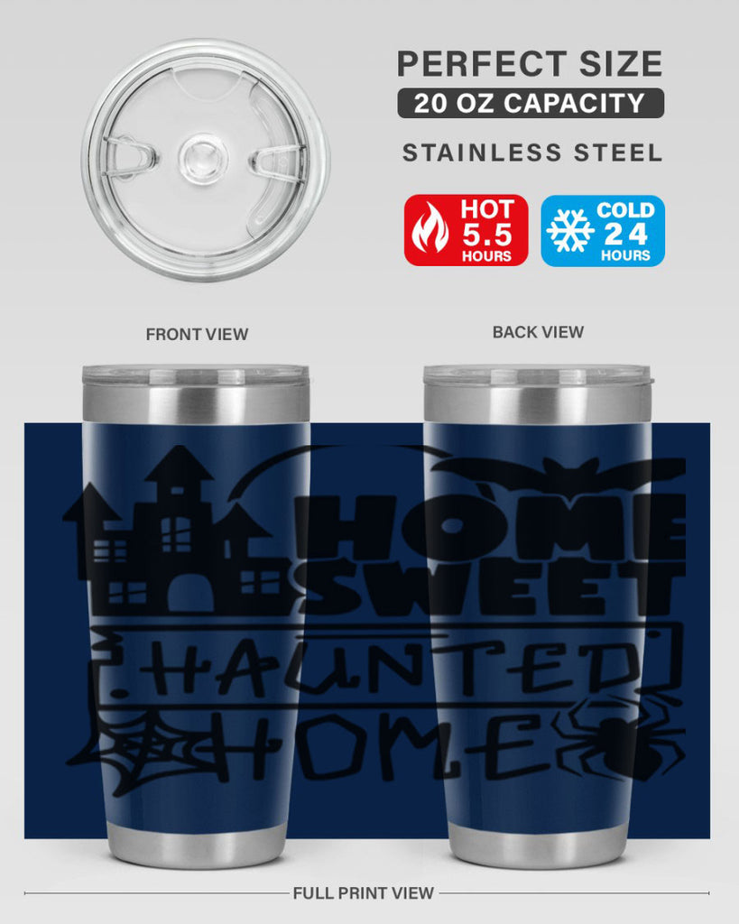 home sweet haunted home 57#- halloween- Tumbler