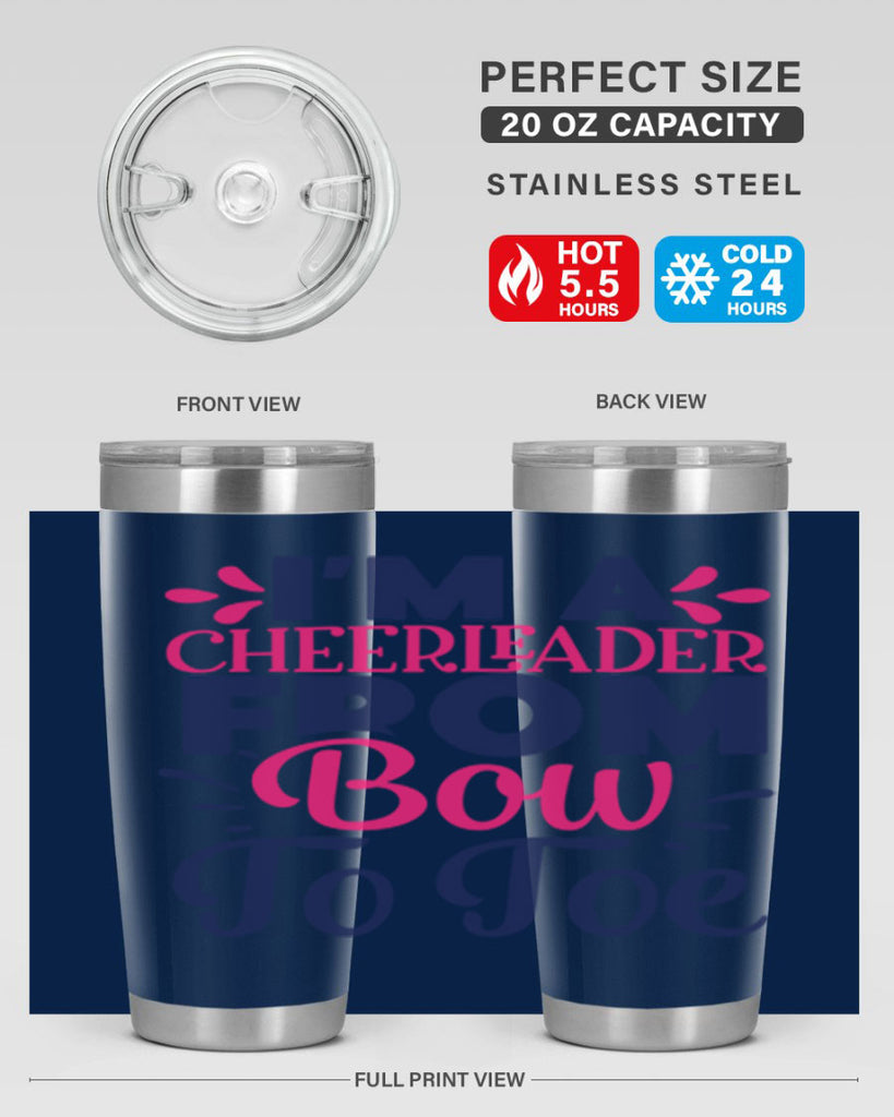 im a cheerleader bow to toe 1741#- cheer- Tumbler