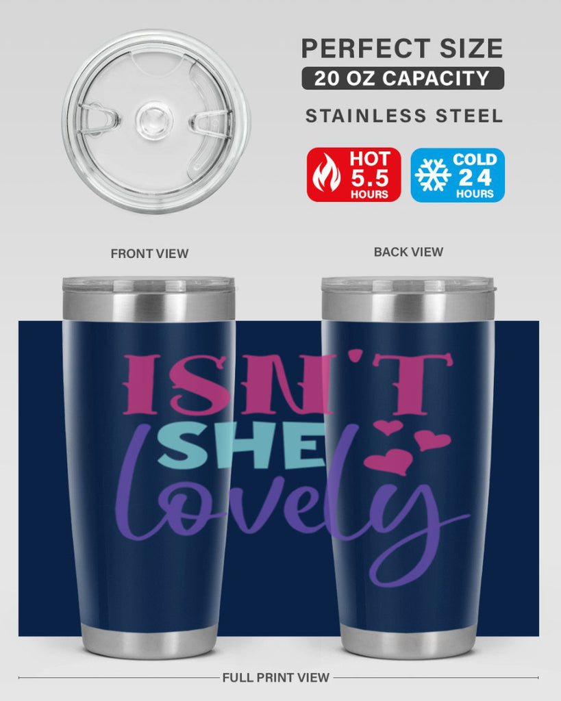 isnt she lovely Style 236#- baby- tumbler