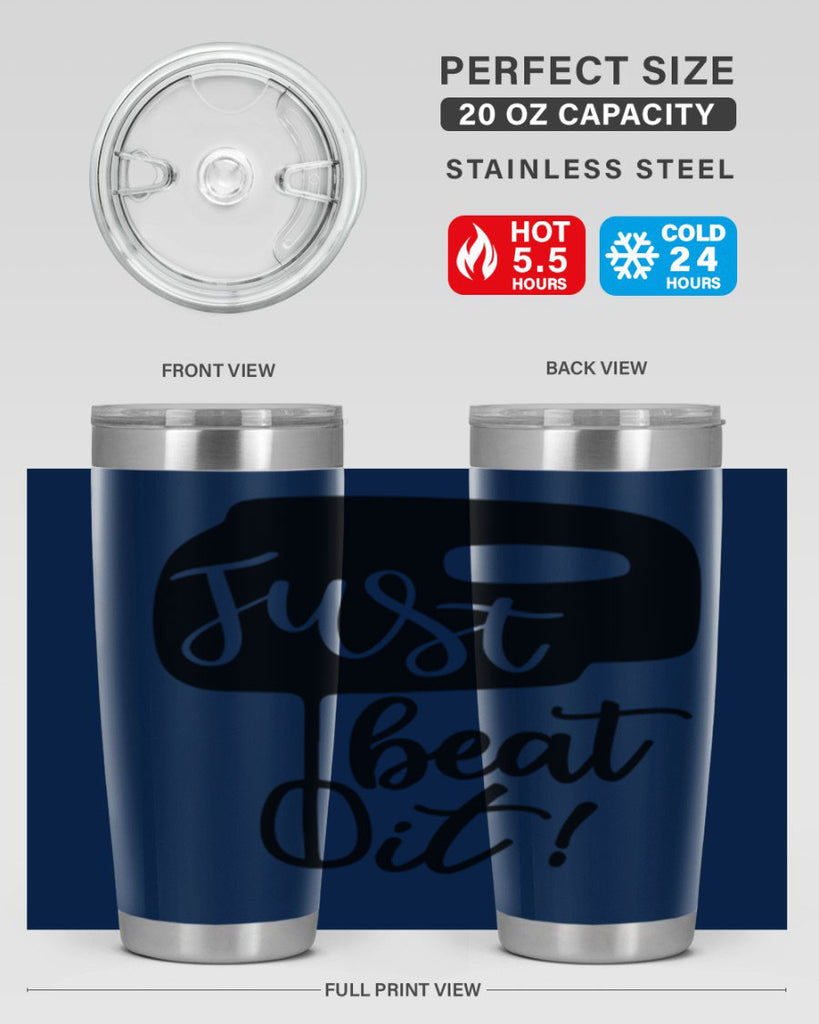 just beat it 90#- kitchen- Tumbler