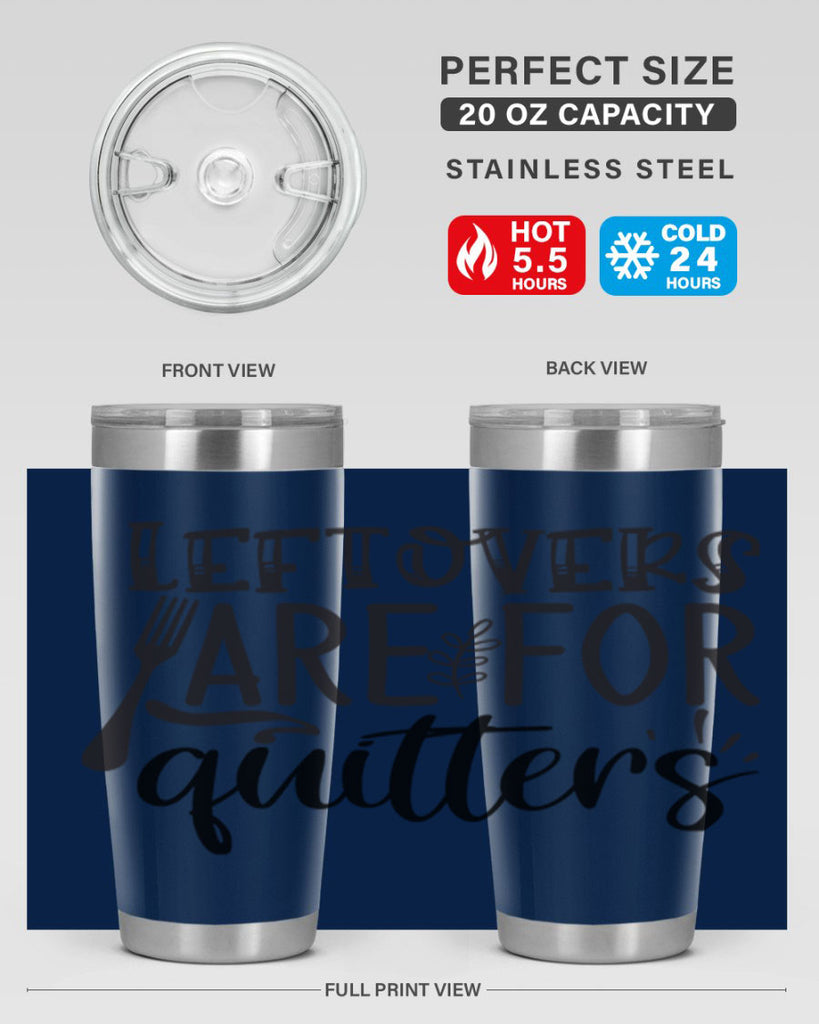 leflovers are for guitters 28#- kitchen- Tumbler