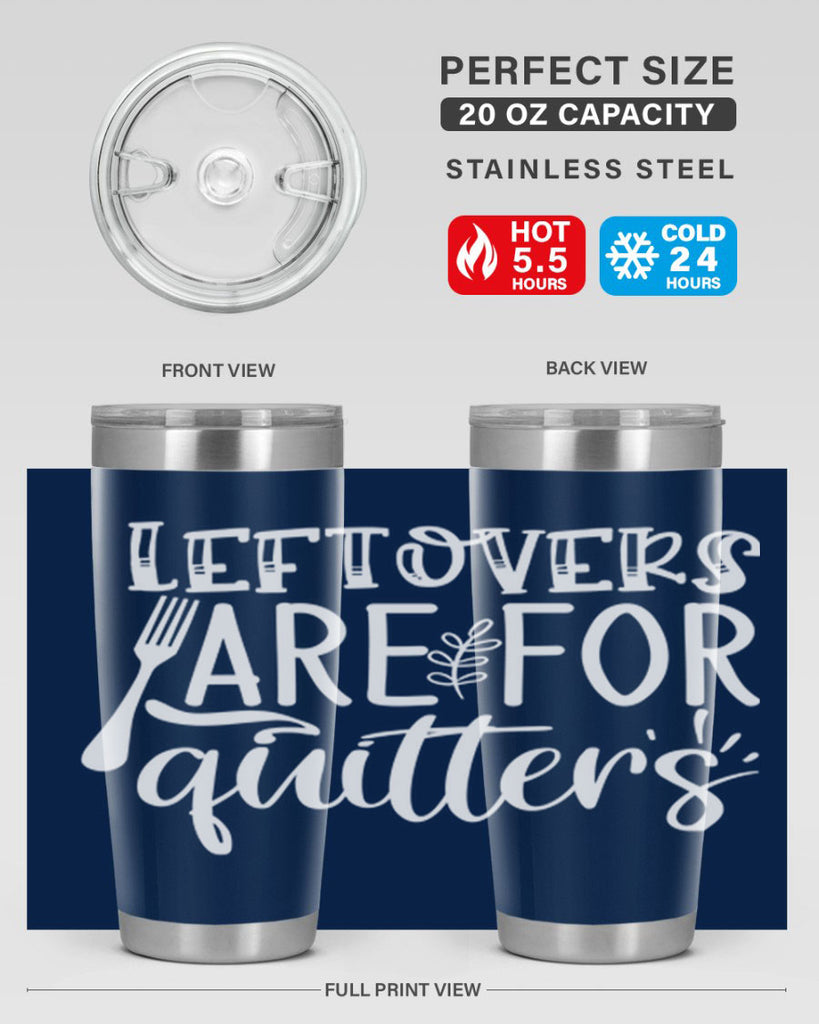 leflovers are for guitters white 29#- kitchen- Tumbler