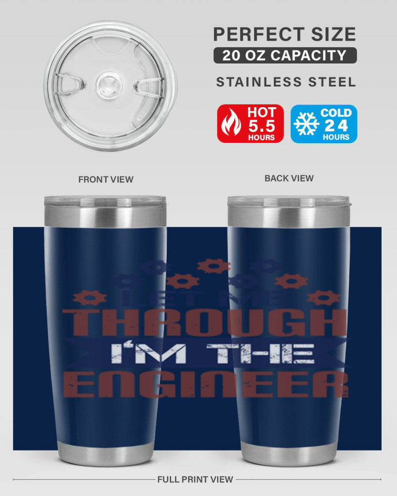 let me through Im the engineer Style 44#- engineer- tumbler