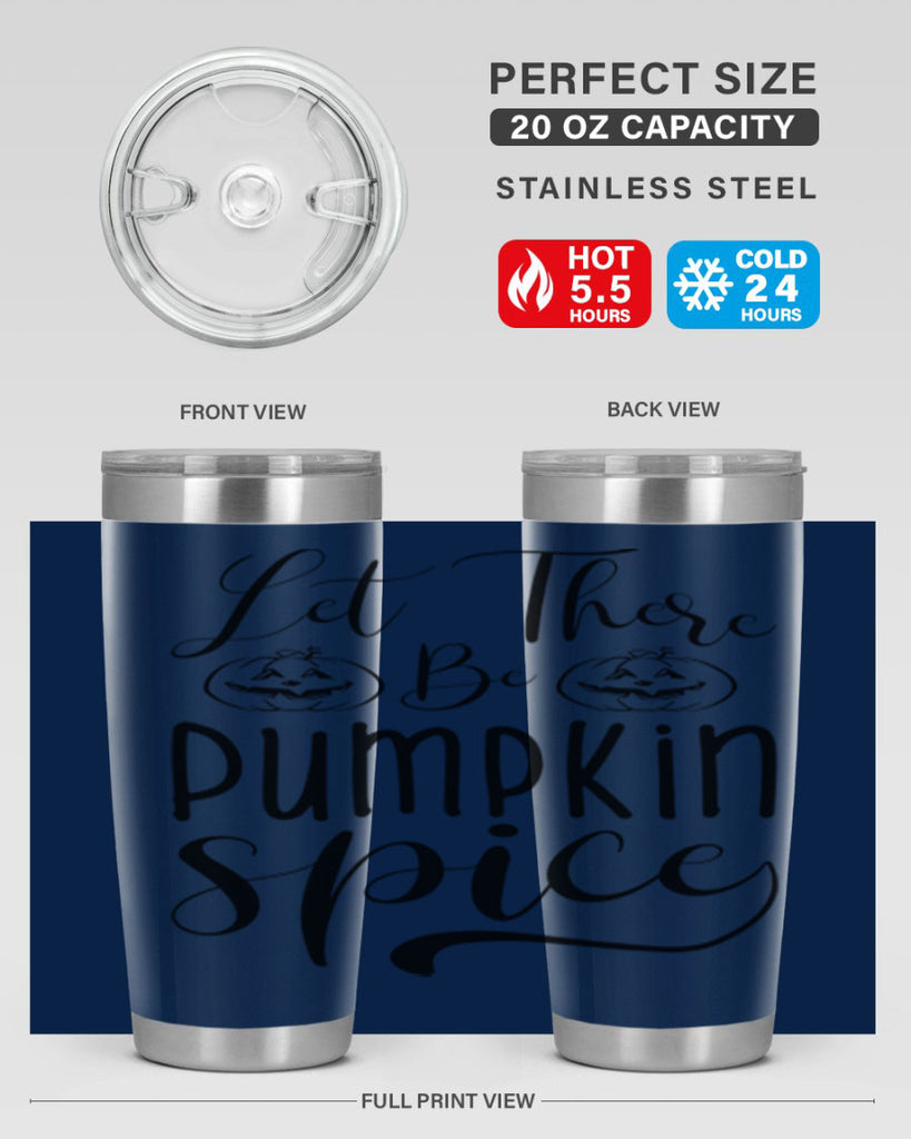 let there be pumpkin spice 400#- fall- Tumbler