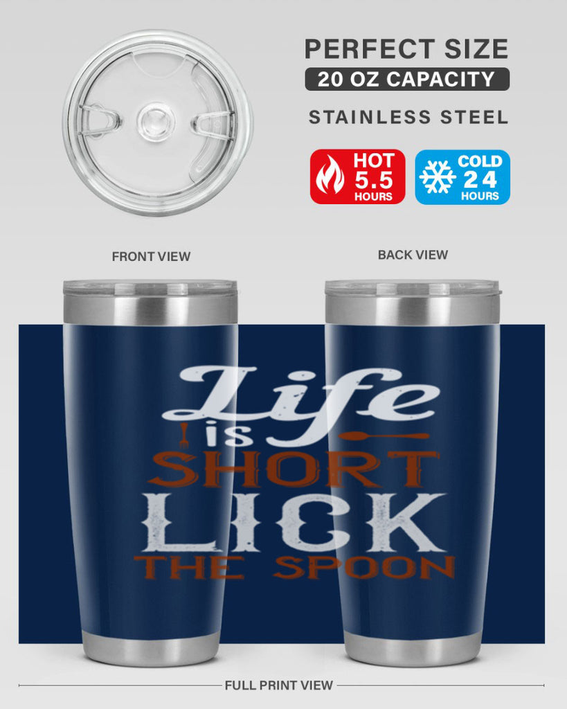 life is short lick the spoon 19#- cooking- Tumbler