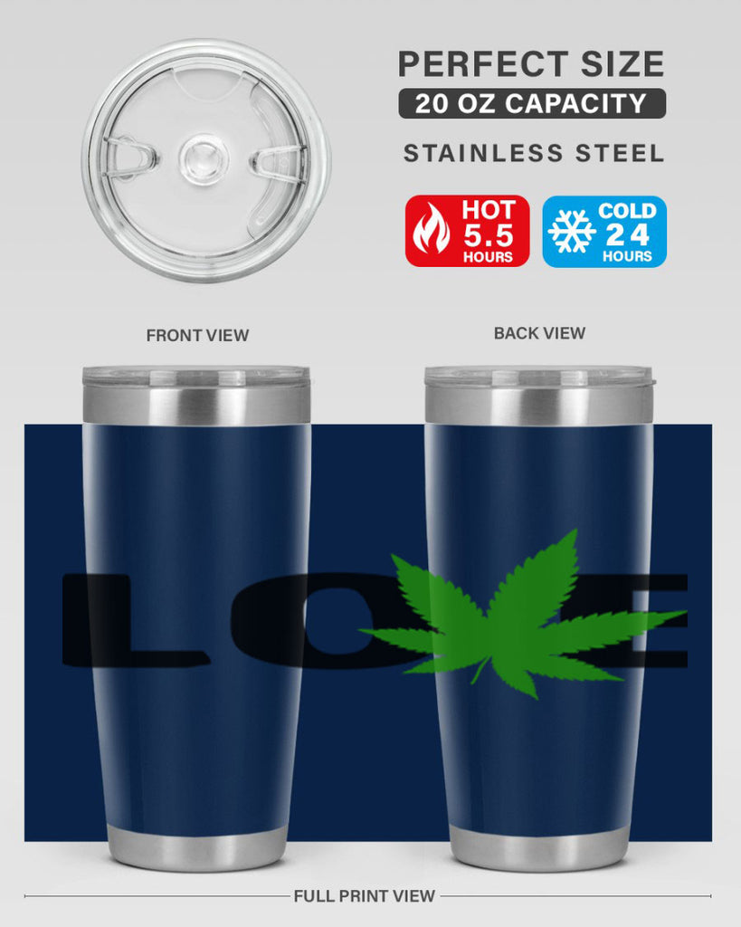 love cannabis 190#- marijuana- Tumbler