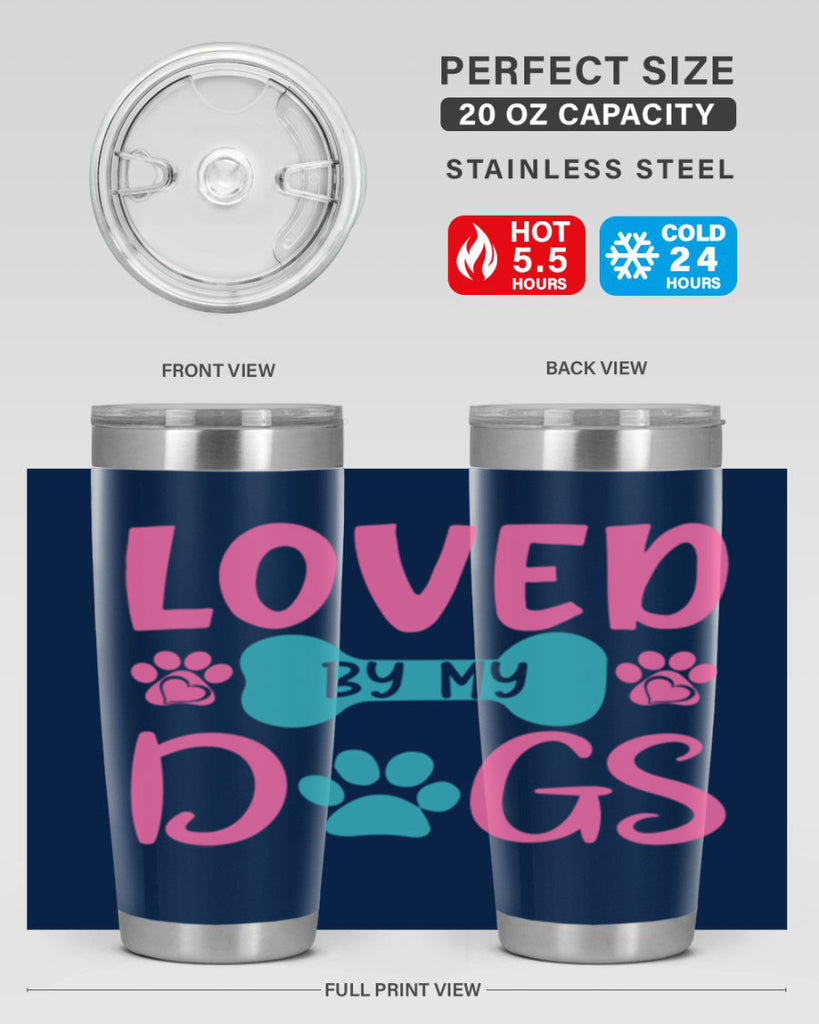 loved by my dogs 327#- mom- Tumbler