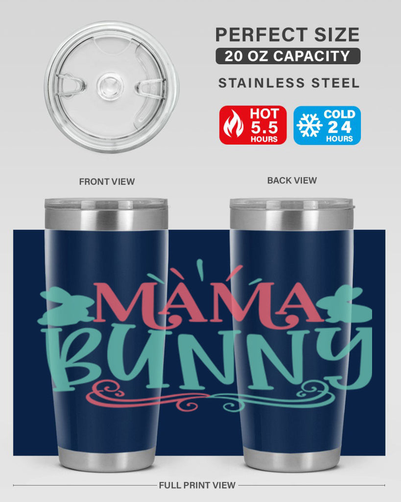 mama bunny 110#- easter- Tumbler